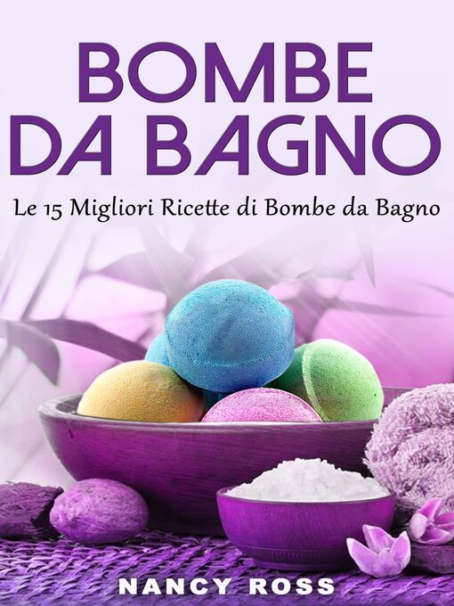 Title details for Bombe da Bagno by Nancy Ross - Available